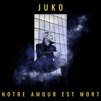 Notre amour est mort