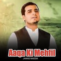 Aaqa Ki Mehfil