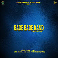 Bade Bade Kand