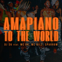 Amapiano to the World