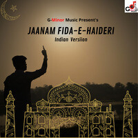 Jaanam Fida-e-Haideri