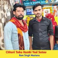 Chhori Toku Kunki Yad Satav