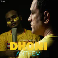 Dhoni Anthem