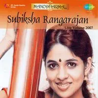 Subiksha Rangarajan Live 2007