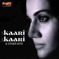 Kaari Kaari And Other Hits