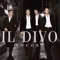 I Believe In You (Je Crois En Toi) Song|Il Divo|Ancora| Listen To.