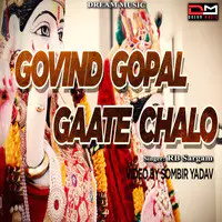 Govind Gopal Gaate Chalo