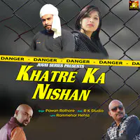 Khatre Ka Nishan