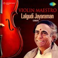 Violin Maestro - Lalgudi Jayaraman