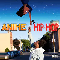 Anime & Hip-Hop