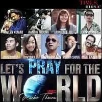 Lets Pray For The World