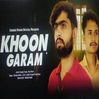 Khoon Garam (feat. Chaman Panwar, Varun Panwar)