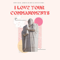 I Love Your Commandments