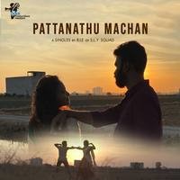 Pattanathu Machan (feat. Sritharan n Saresh D7)