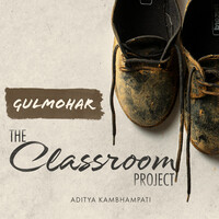 Gulmohar (The Classroom Project)