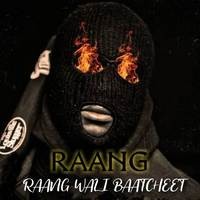 RAANG WALI BAATCHEET