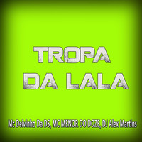 Tropa da Lala