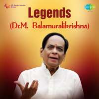 Legends -Drm Balamuralikrishna