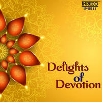 Delights of devotion
