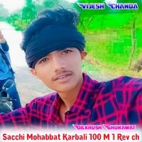 Sacchi Mohabbat Karbali 100 M 1 Rev ch