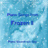 Piano Songs from Frozen 2