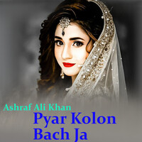 Pyar Kolon Bach Ja