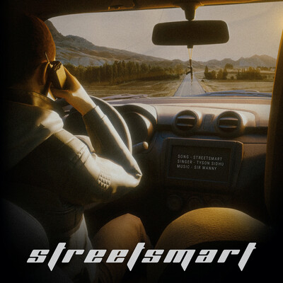 Street Smart Song|Tyson Sidhu|Street Smart| Listen to new songs and mp3 song download Street Smart free online on Gaana.com - Vimarsana News