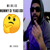 Minjo Mummy Di Yaad Odi