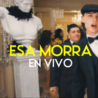 Esa Morra (En Vivo)