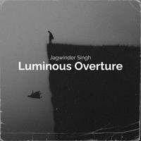 Luminous Overture