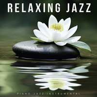 Relaxing Jazz (Piano Jazz Instrumental)