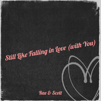Still Like Falling in Love (with You)