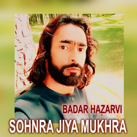 Sohnra Jiya Mukhra