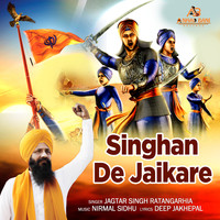 Singhan De Jaikare