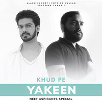 Khud Pe Yakeen - Neet Aspirants Special