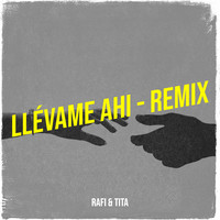 Llévame Ahi (Remix)