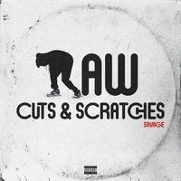 Raw Cuts & Scratches