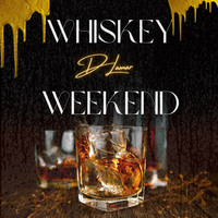 Whiskey Weekend