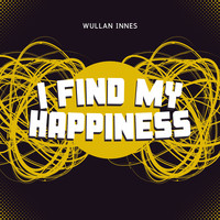 I Find My Happiness