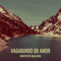 Vagabundo Do Amor