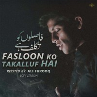 Fasloon Ko Takalluf Hai (Lofi Version)