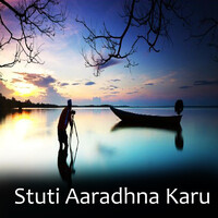 Stuti Aaradhna Karu