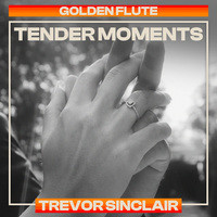 Golden Flute - Tender Moments