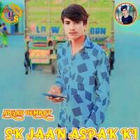 SK JAAN ASPAK KI