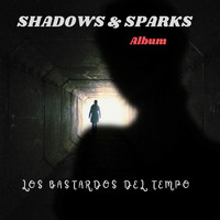 Shadows & Sparks