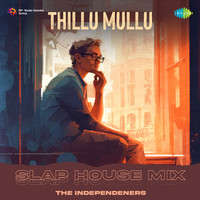 Thillu Mullu - Slap House Mix