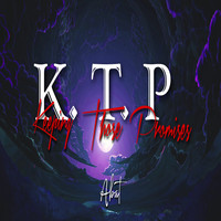 K.T.P (Keeping Those Promises)