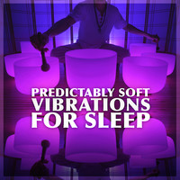 Predictably Soft Vibrations for Sleep