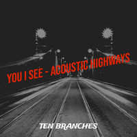 You I See - Acoustic Highways