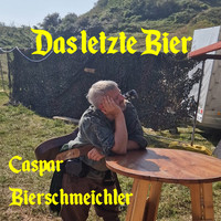 Das Letzte Bier